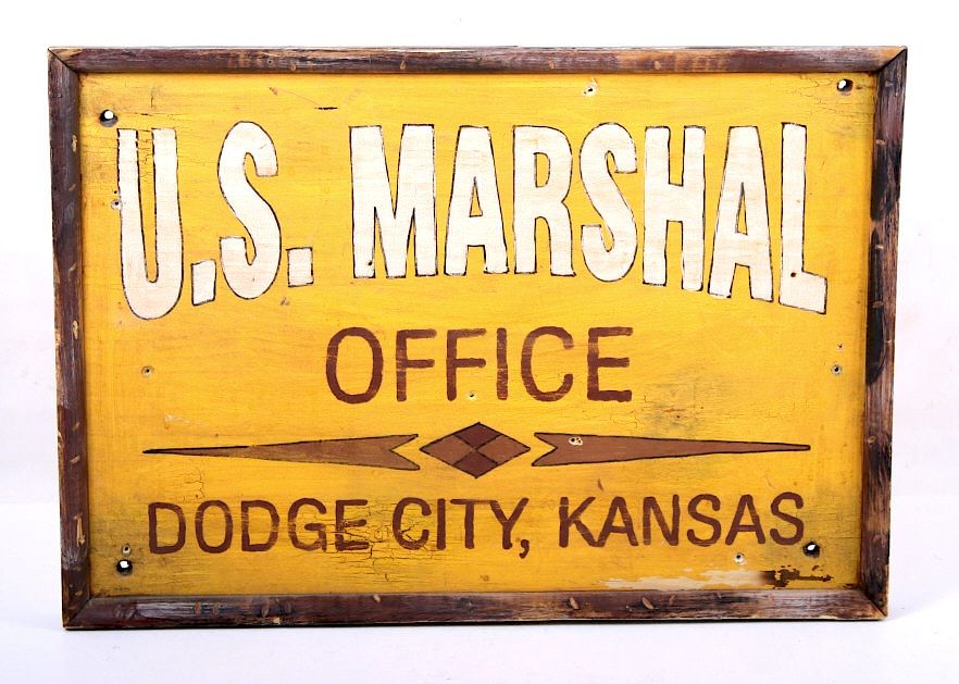 Appraisal: U S Marshal Office Dodge City Kansas Sign For your