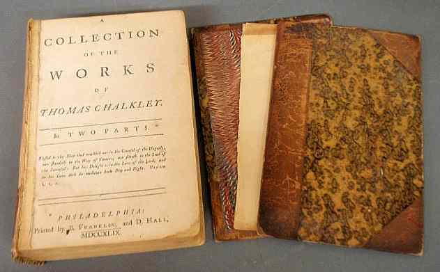 Appraisal: Book-Collection of the Works of Thomas Chalkley printed in Philadelphia