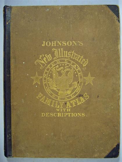 Appraisal: vol Johnson A J Johnson's New Illustrated Family Atlas Compiled