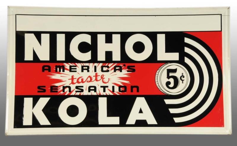 Appraisal: Embossed Tin Nichol Cola Sign Description s to s Only