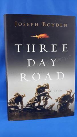 Appraisal: Three Day Road Author s Joseph Boyden Edition First American