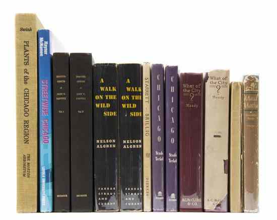 Appraisal: CHICAGO LITERATURE A group of titles in volumes by Chicago