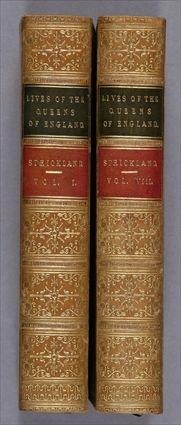 Appraisal: STRICKLAND AGNES LIVES OF THE QUEENS OF ENGLAND LONDON VOLS