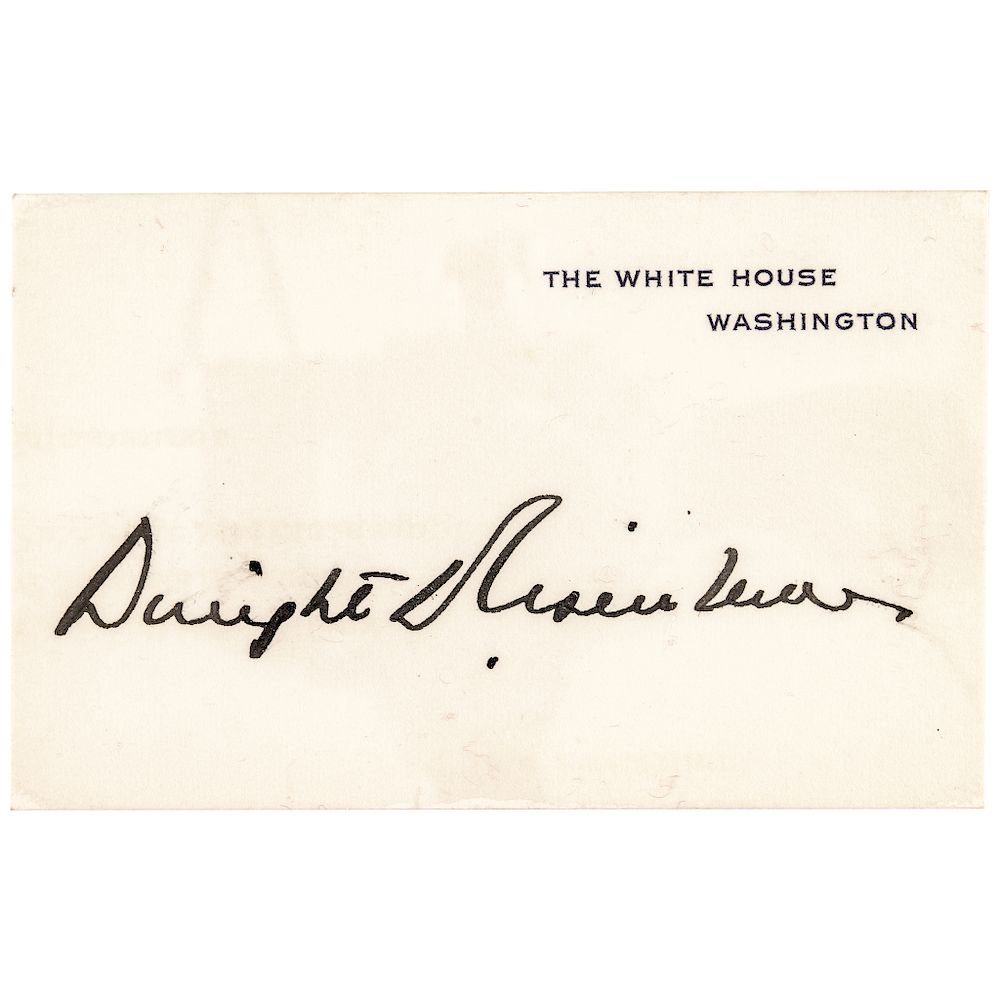 Appraisal: Superb President DWIGHT D EISENHOWER Signed The White House -