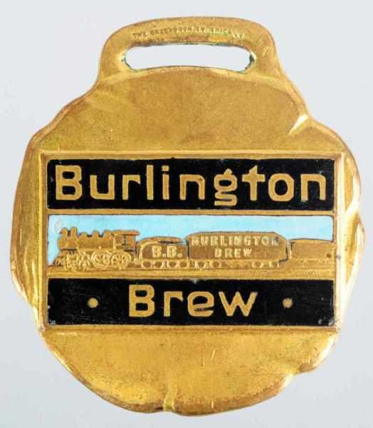 Appraisal: Burlington Brew Enameld Watch Fob Moehn Brewing Company Nice steam