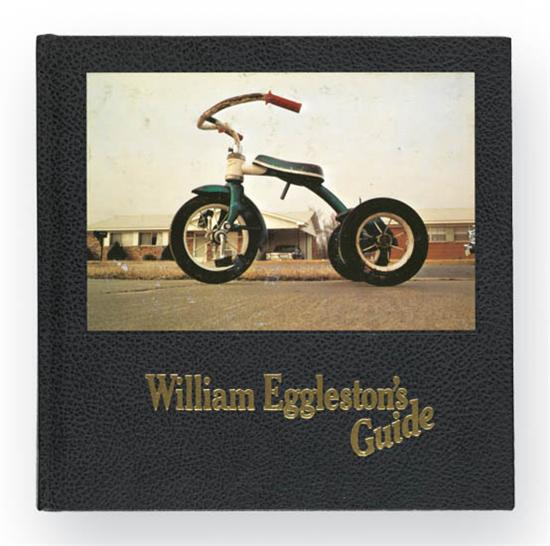 Appraisal: EGGLESTON WILLIAM William Eggleston's Guide Essay by John Szarkowski Illustrated