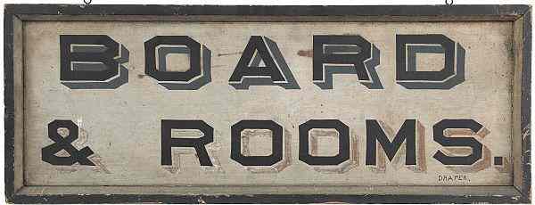 Appraisal: Painted pine double-sided Board Rooms trade sign ca signed Draper