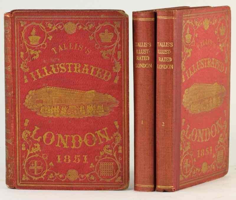 Appraisal: TALLIS'S ILLUSTRATED LONDONLondon and New York John Tallis Co three