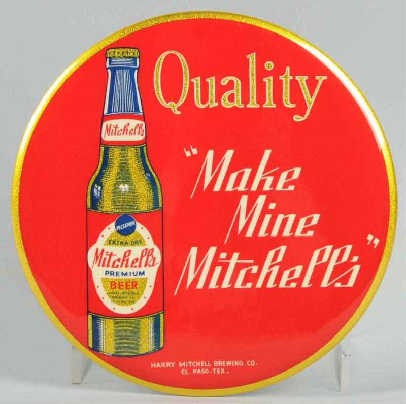 Appraisal: Mitchell's Beer Celluloid Button Sign Clean and bright example with