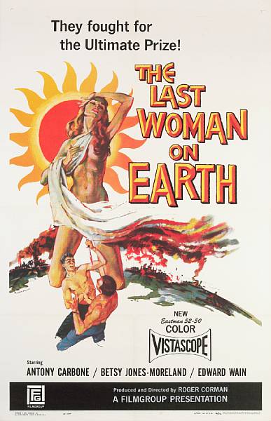 Appraisal: The Last Woman On Earth The Filmgroup one-sheet condition A