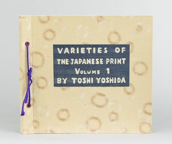 Appraisal: Varieties of the Japanese Print Volume by Toshi Yoshida Published