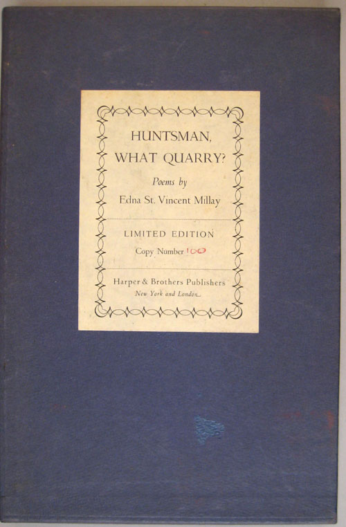 Appraisal: Millay Edna St Vincent Huntsman What Quarry st edition pub