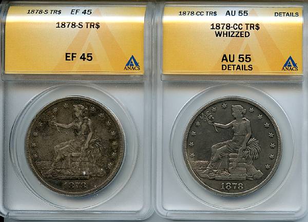 Appraisal: Trade Dollars -CC TR AU Details Whizzed ANACS -S TR