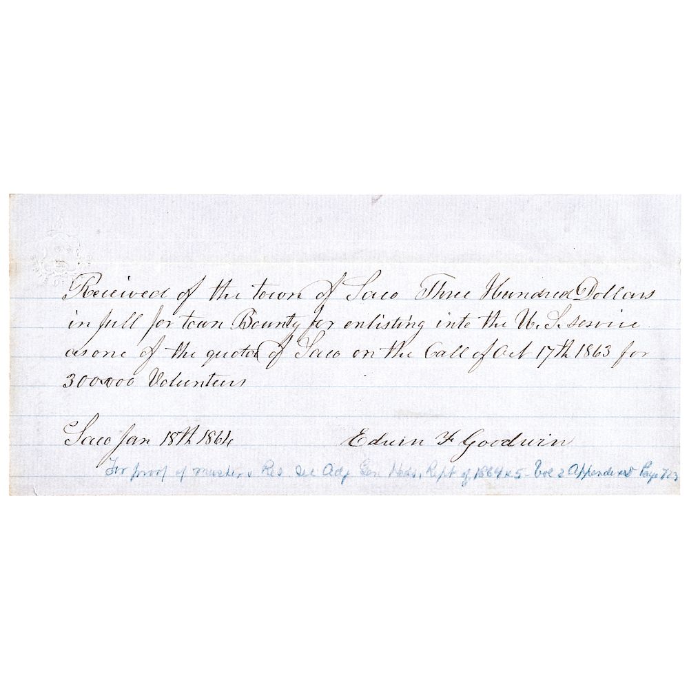 Appraisal: Civil War Receipt for Civil War Union Enlistment Bounty Saco