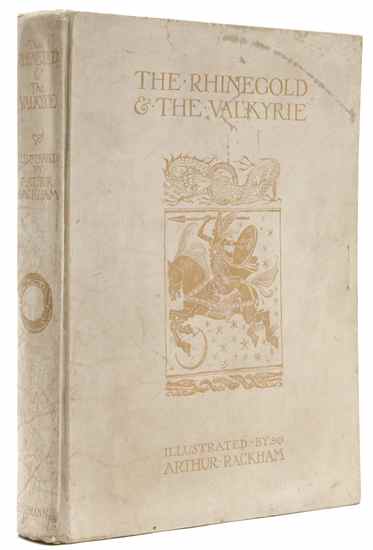 Appraisal: Rackham A - Wagner Richard The Rhinegold and the Valkyrie