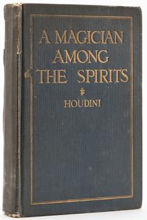 Appraisal: A Magician Among the Spirits Houdini Harry Ehrich Weiss A