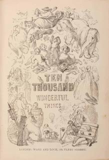 Appraisal: King Edmund Fillingham Ten Thousand Wonderful Things London Ward and