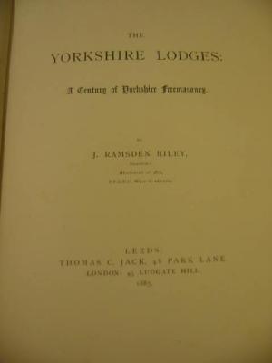 Appraisal: THE YORKSHIRE LODGES A CENTURY OF YORKSHIRE FREEMASONRY by J