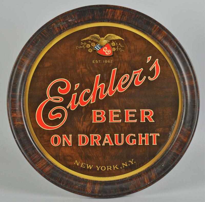 Appraisal: Tin Eichler's Beer on Draught Advertising Sign Description Beautiful condition