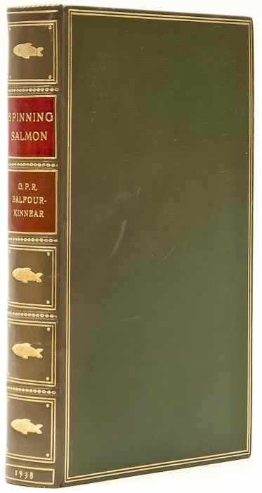 Appraisal: Balfour-Kinnear G P R Spinning Salmon first edition half-title frontispiece