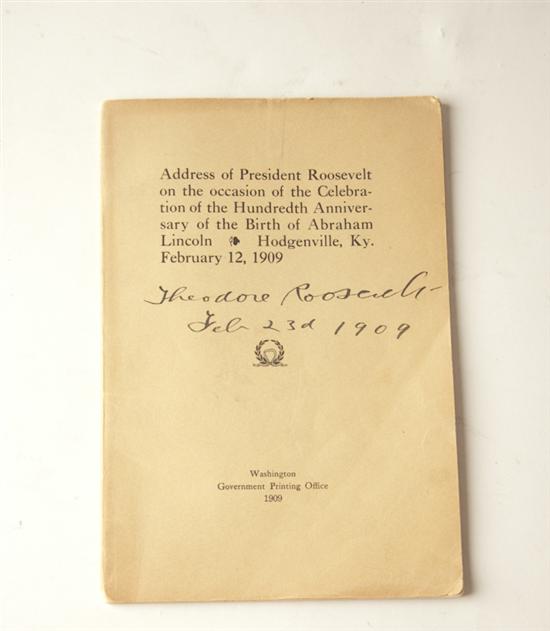 Appraisal: An Autographed and Dated Speech of Teddy Roosevelt the booklet