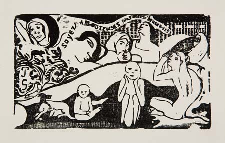 Appraisal: PAUL GAUGUIN Soyez amoureuses Woodcut on cream laid paper x