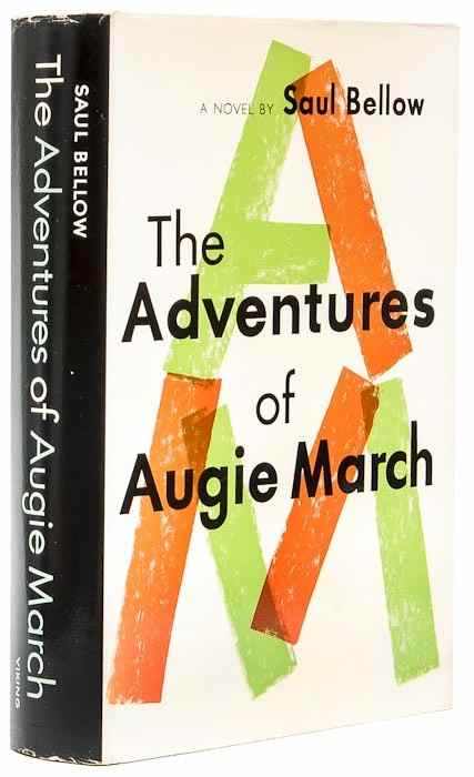 Appraisal: Bellow Saul The Adventures of Augie March first edition signed