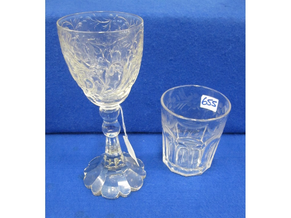 Appraisal: th Century glass goblet and a tumbler with inscription