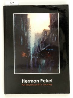 Appraisal: PEKEL Herman An Impressionist's Journey Hard cover with dust jacket