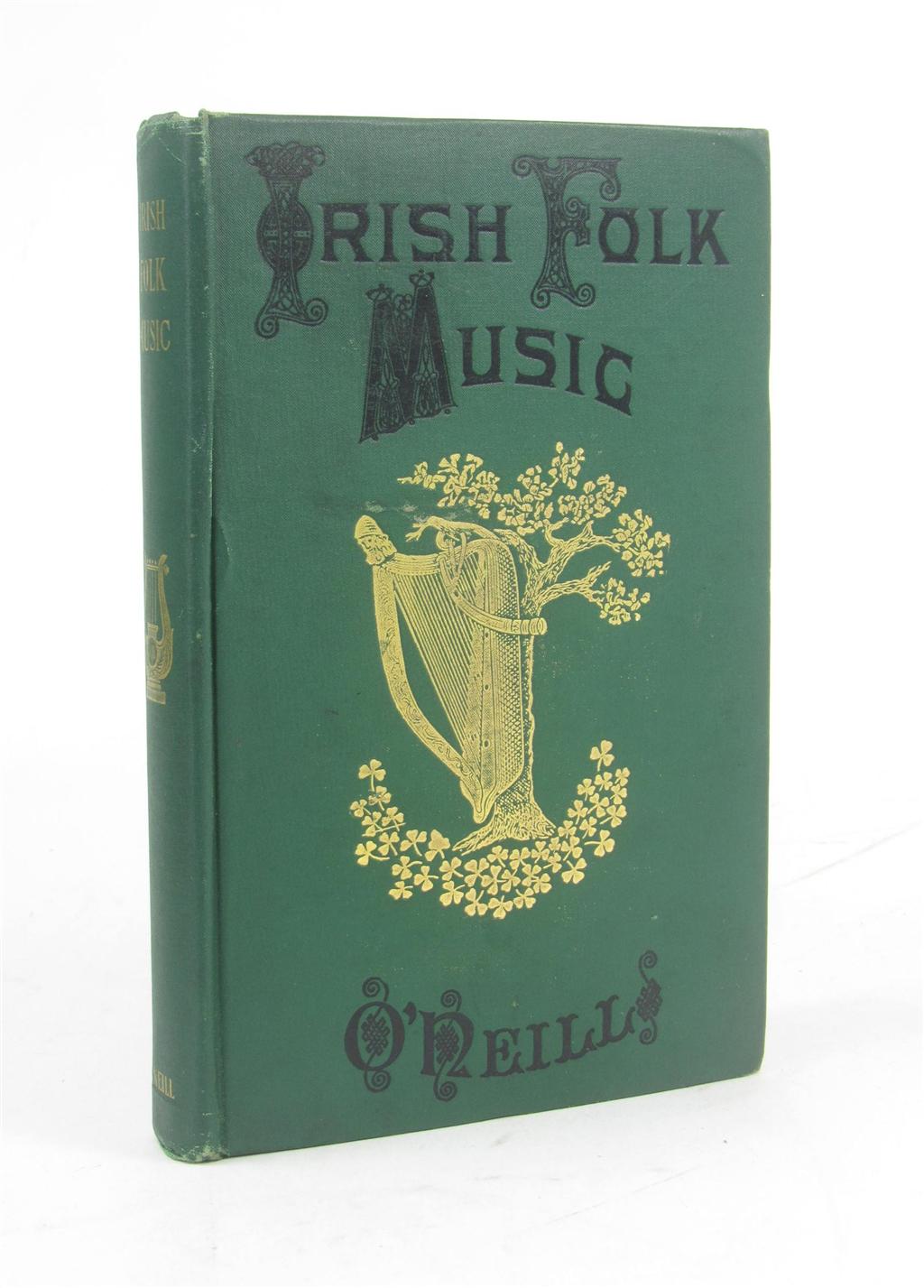 Appraisal: Irish Folk Music - O'Neill Capt Francis Irish Folk Music