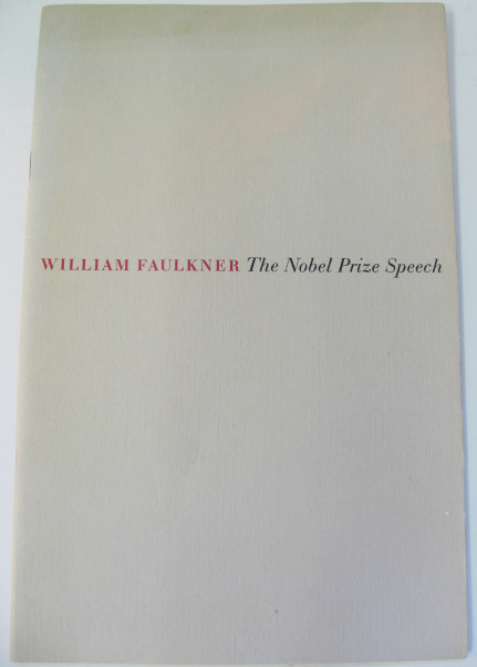 Appraisal: William Faulkner The Nobel Prize Speech publisher The Spiral Press