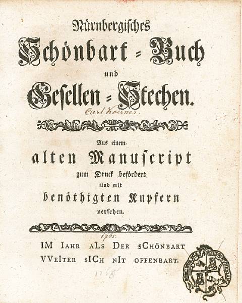 Appraisal: FEUERLEIN JOHANN CONRAD N rnbergisches Sch nbart-Buch und Gesellen-Stechen Nuremberg