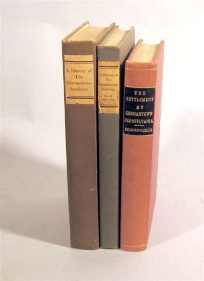 Appraisal: vols Germantown History Pennypacker Samuel Whitaker The Settlement of Germantown