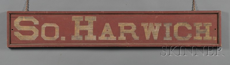 Appraisal: Painted and Gilded Wooden SO HARWICH Sign Massachusetts late th