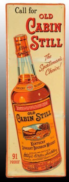 Appraisal: Embossed Tin Old Cabin Still Whiskey Sign Description s Some