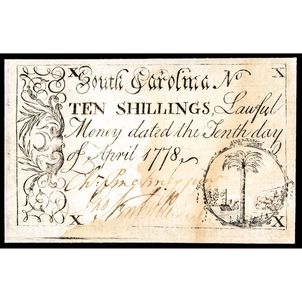 Appraisal: Colonial Currency CHARLES PINCKNEY JR Signed South Carolina April South