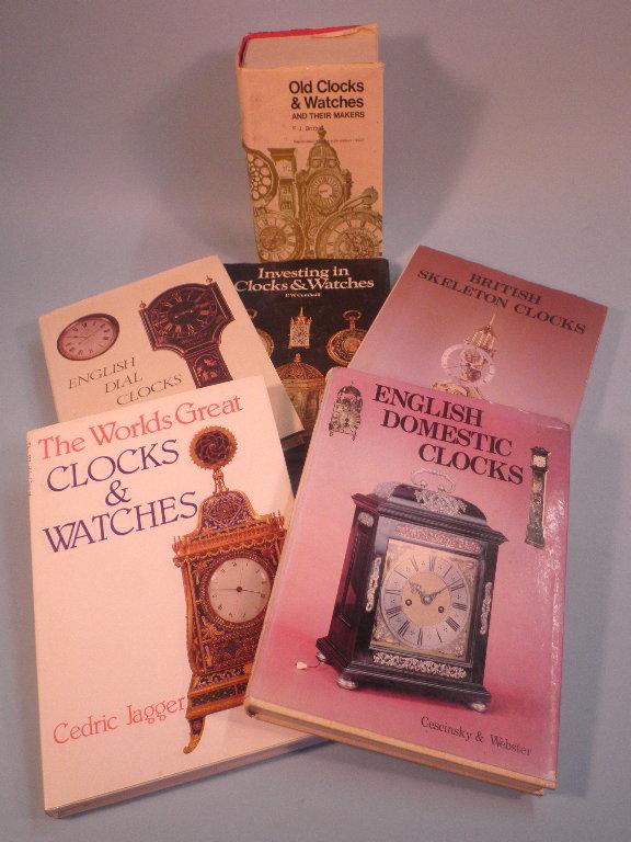 Appraisal: Six books on clocks to include Old Clock Watches and