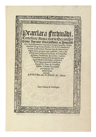 Appraisal: CORTES HERNANDO Praeclara de Nova Maris Oceani Hyspania Narratio full-page