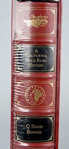 Appraisal: California Gold Rush History Book by Q David Bowers This