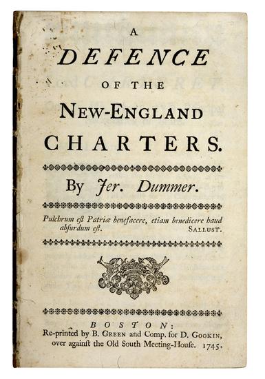 Appraisal: DUMMER Jeremiah - A Defence of the New-England Charters Boston