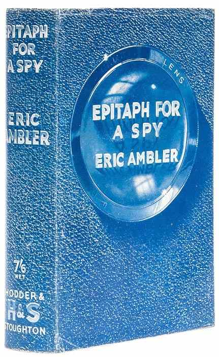 Appraisal: Ambler Eric Epitaph for a Spy first edition signed presentation