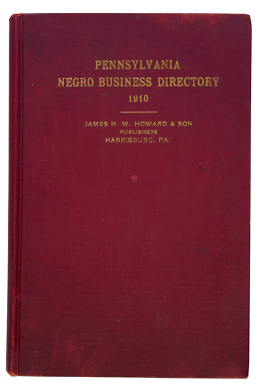 Appraisal: BUSINESS--PENNSYLVANIA HOWARD JAMES H W Pennsylvania Negro Business Directory Illustrated