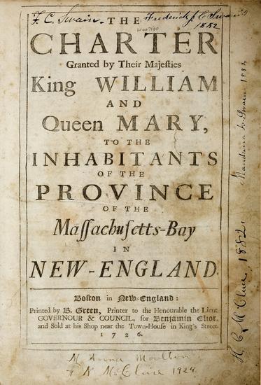 Appraisal: MASSACHUSETTS BAY The Charter Granted by Their Majesties King William