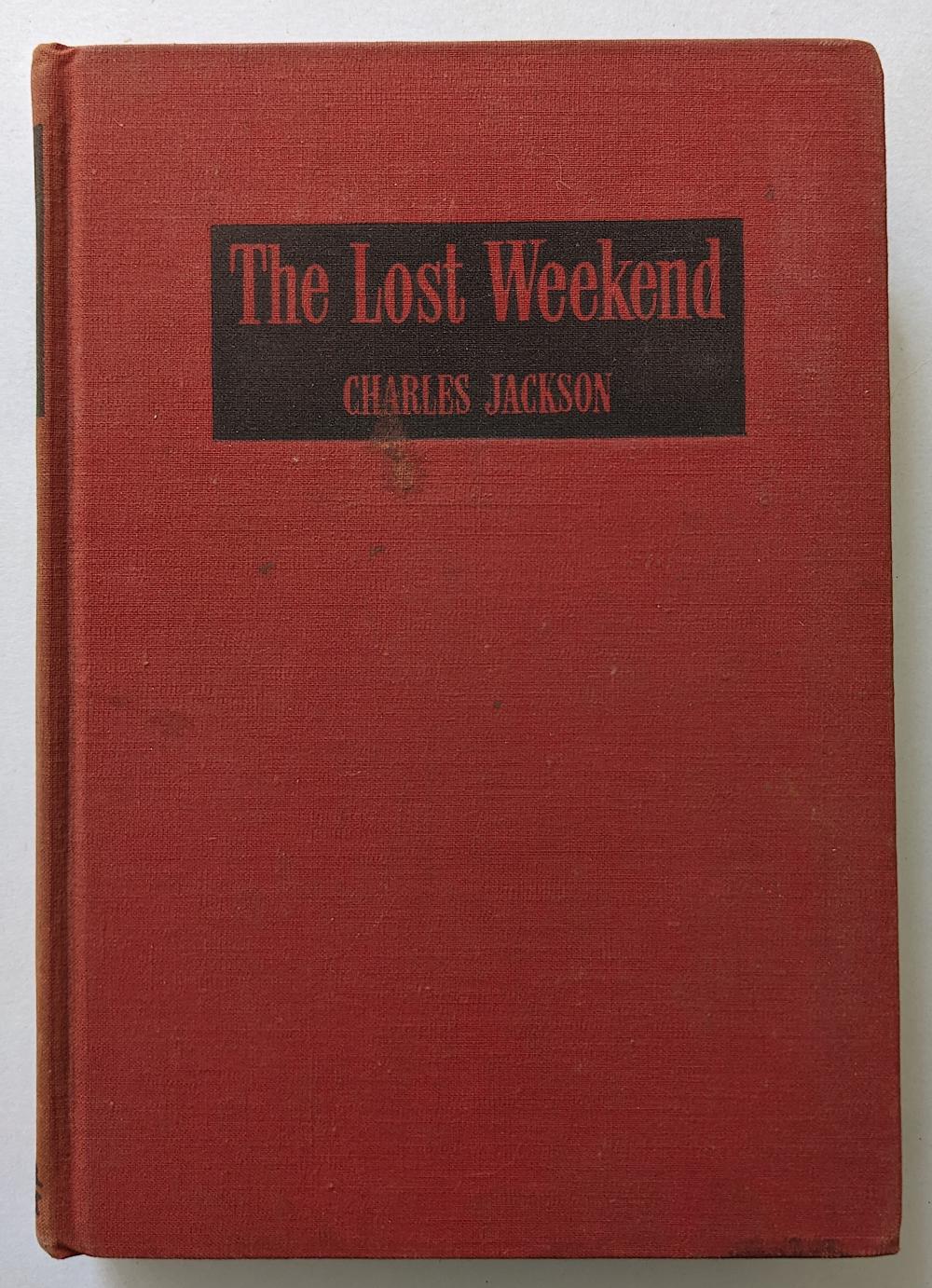 Appraisal: BOOK THE LOST WEEKEND BY CHARLES JACKSONThe provenance of this