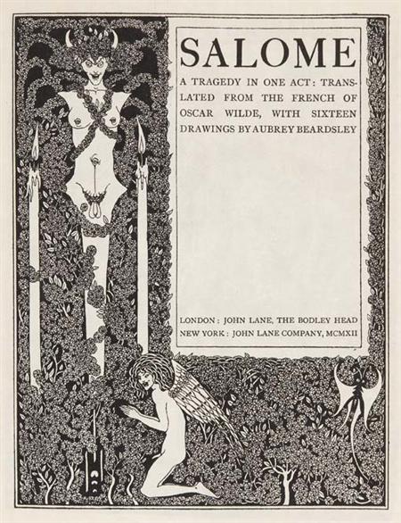 Appraisal: Wilde Oscar Beardsley Aubrey Salome a tragedy in one act