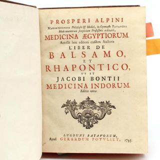 Appraisal: Alpinus Prosper Medicina Aegyptiorum Liber de Balsamo et Rhapontico bound