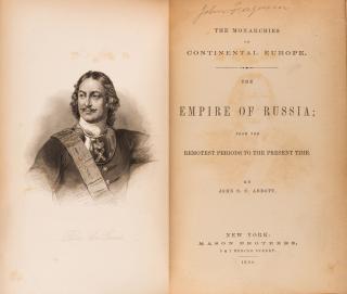 Appraisal: JOHN S C ABBOTT EMPIRE OF RUSSIA JOHN S C