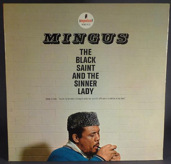 Appraisal: Charles Mingus Impulse mono LPs with orange labels The Black