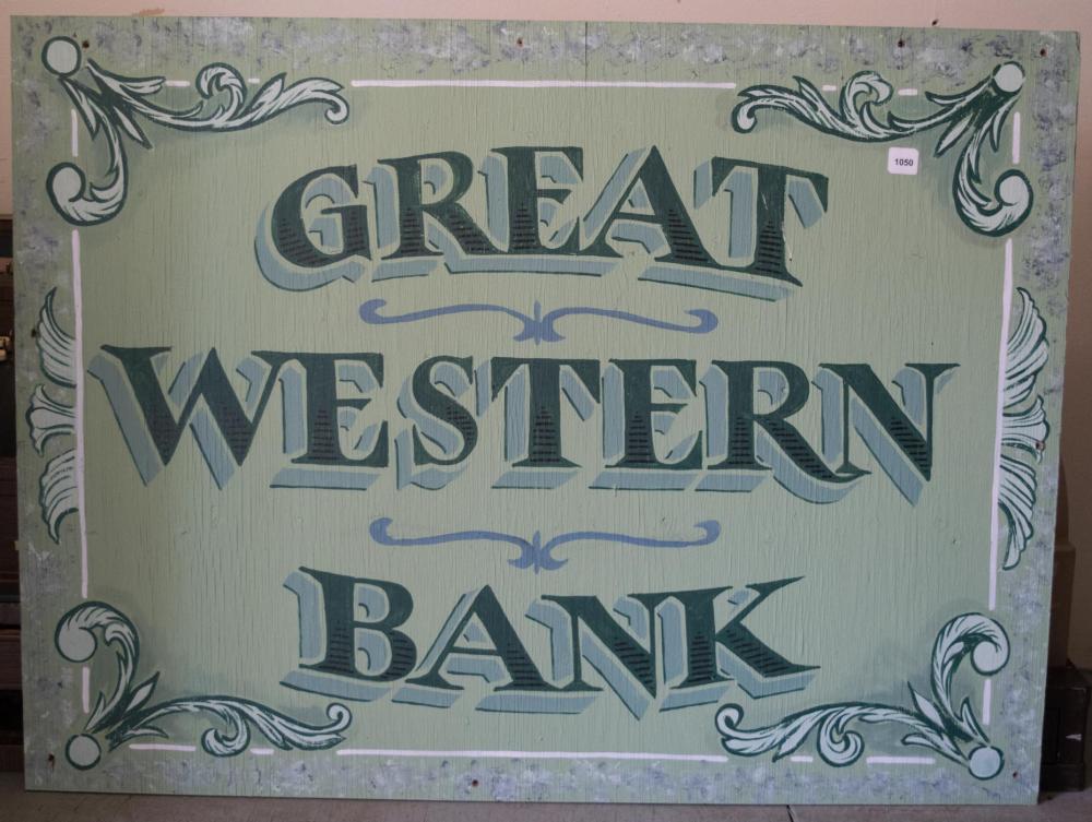 Appraisal: GREAT WESTERN BANK' SIGN hand painted plywood x inches