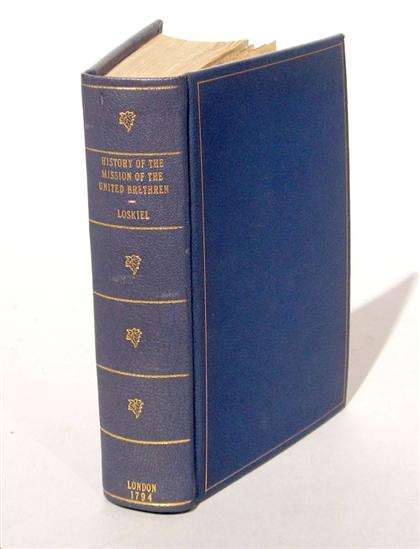 Appraisal: vol Loskiel George Henry History of The Mission of The